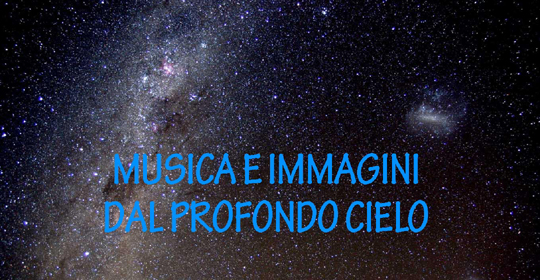 Musica e immagini dal profondo cielo