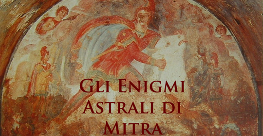 Gli enigmi astrali di Mitra