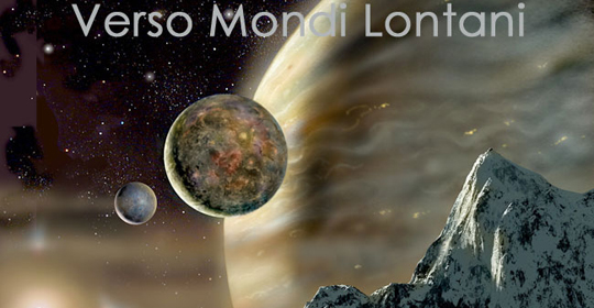 Verso mondi lontani